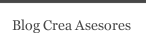 Blog Crea Asesores