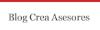 Blog Crea Asesores